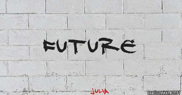 FUTURE