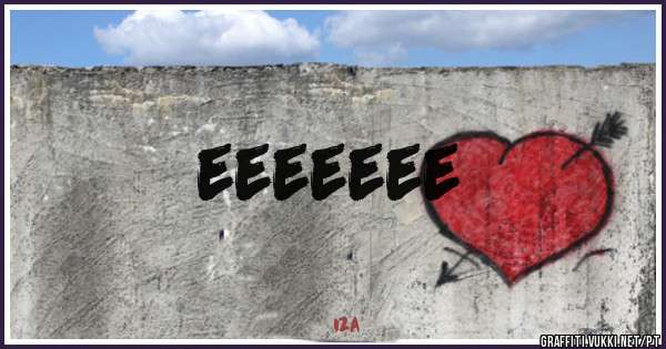 eeeeeee