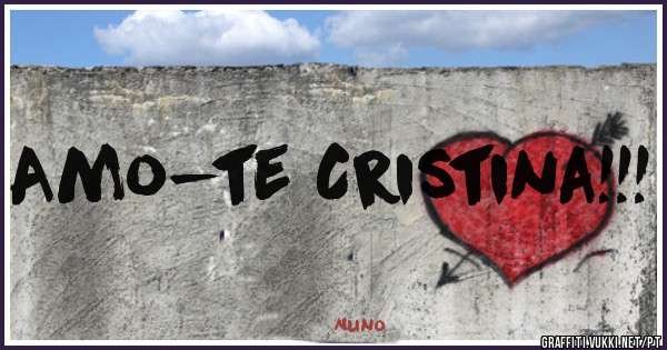 Amo-te Cristina!!!