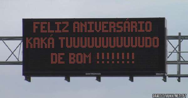 FELIZ ANIVERSÁRIO Kaká Tuuuuuuuuuuudo de bom !!!!!!!!