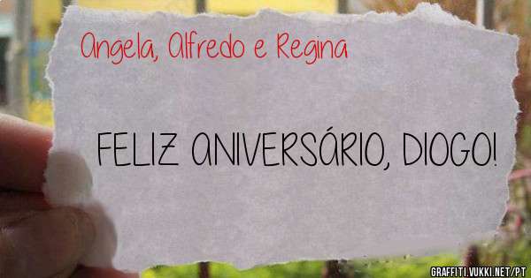 FELIZ ANIVERSÁRIO, DIOGO!