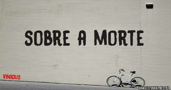 sobre a morte
