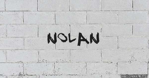 NOLAN