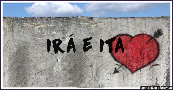 Irá e Ita