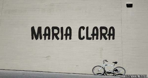 MARIA CLARA