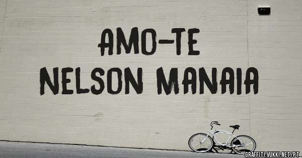 Amo-te
Nelson Manaia