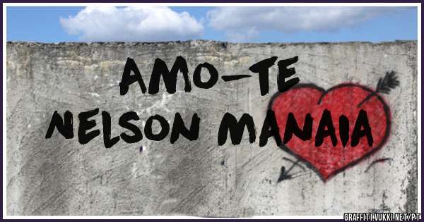 Amo-te
Nelson Manaia