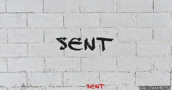 SENT