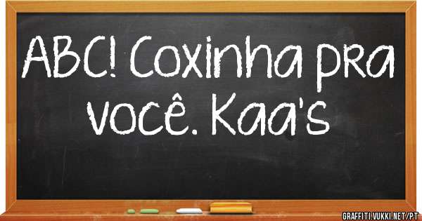 ABC! Coxinha pra você. Kaa's