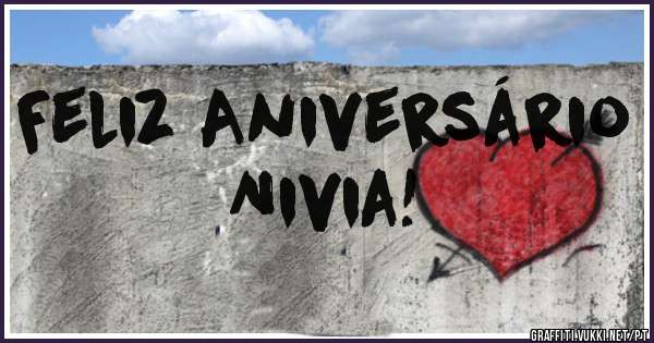 Feliz Aniversário Nivia!