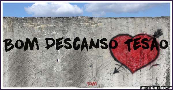 Bom Descanso Tesão