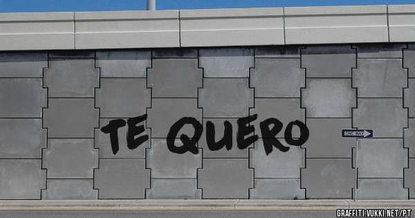 Te Quero