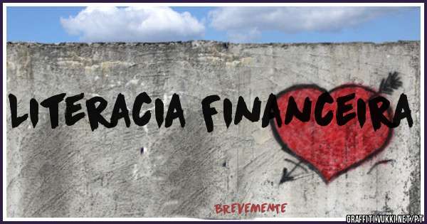 Literacia Financeira 