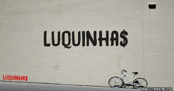 Luquinha$
