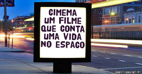 cimema um filme que conta uma vida no espaco