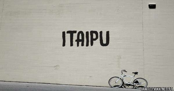 ITAIPU