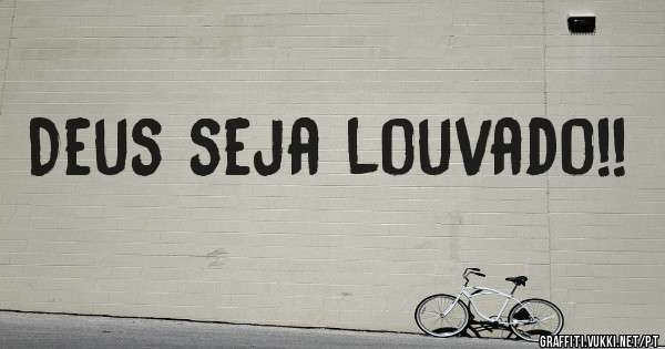 
Deus seja louvado!!