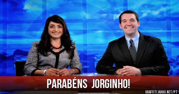 Parabéns  Jorginho!