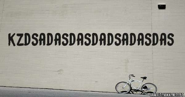 kzdsadasdasdadsadasdas