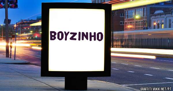 boyzinho
