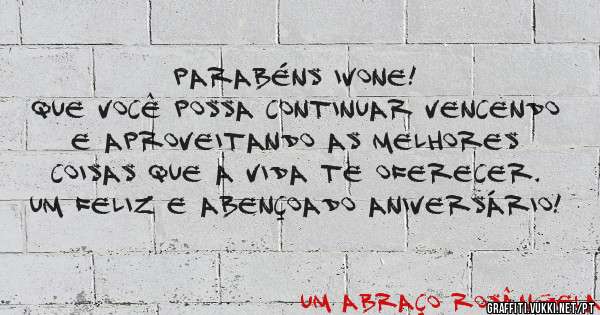 Parabéns Ivone!
Que você possa continuar vencendo e aproveitando as melhores coisas que a vida te oferecer.
Um feliz e abençoado aniversário!