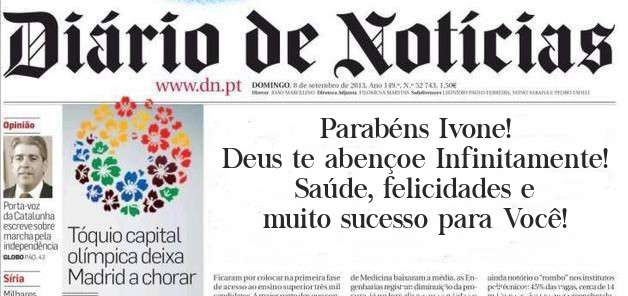 Parabéns Ivone!

Deus te abençoe Infinitamente!
Saúde, felicidades e muito sucesso para Você!

