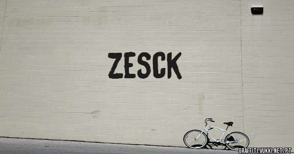 zesck