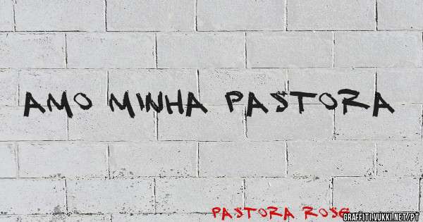 Amo Minha Pastora