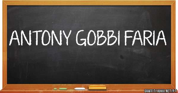 ANTONY GOBBI FARIA