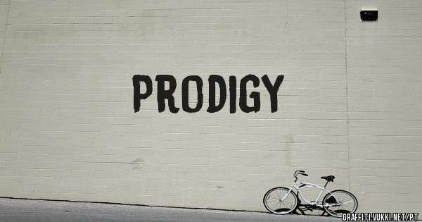 Prodigy