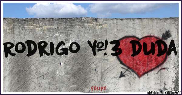 Rodrigo <3 duda
