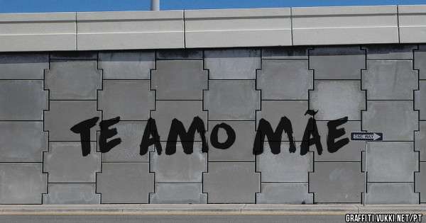 te amo mãe