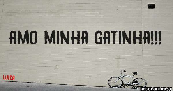 amo minha gatinha!!!