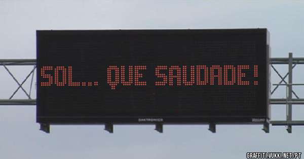 Sol... Que saudade!