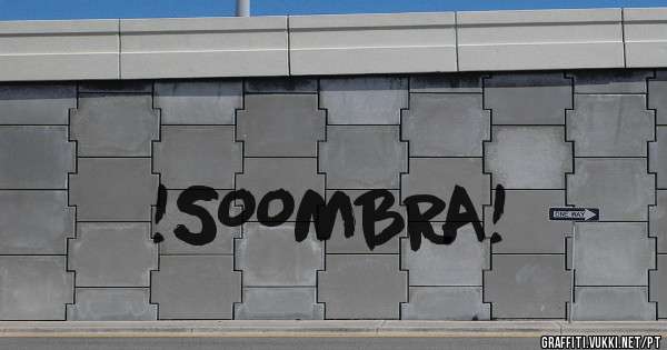 !SOOMBRA!