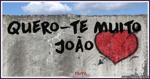 Quero-te Muito
João