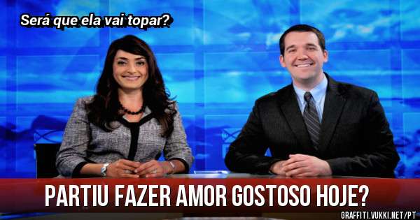 Partiu fazer amor gostoso hoje?