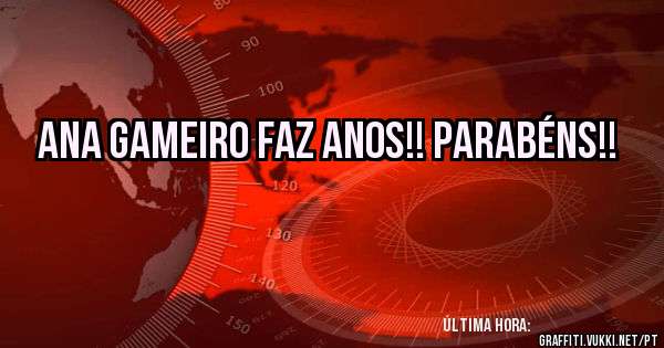 Ana Gameiro faz anos!! PARABÉNS!!