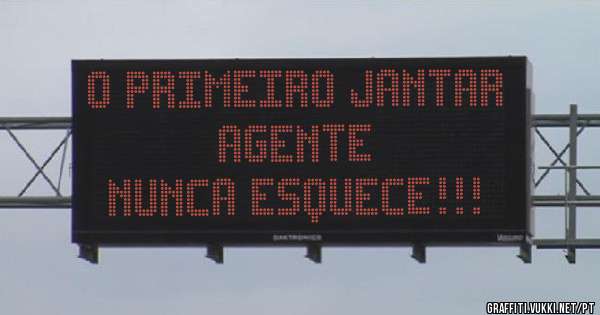 O primeiro Jantar agente
nunca esquece!!! 
