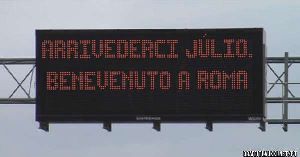 Arrivederci Júlio. Benevenuto a Roma