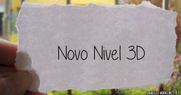Novo Nivel 3D
