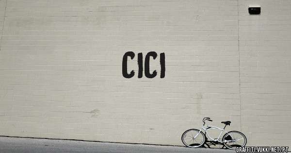CICI