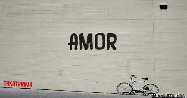 AMOR