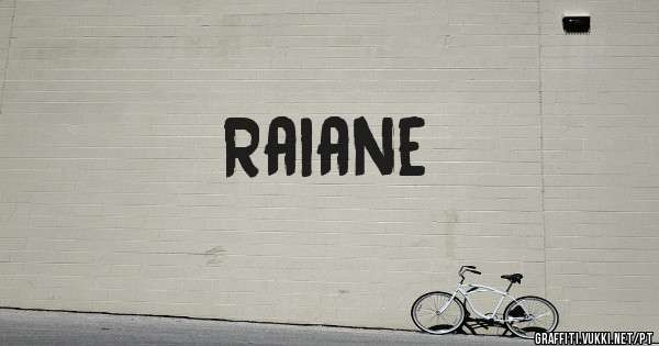 Raiane