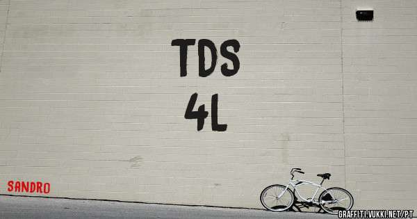 TDS
  4L
