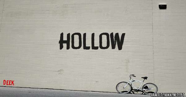 HOLLOW