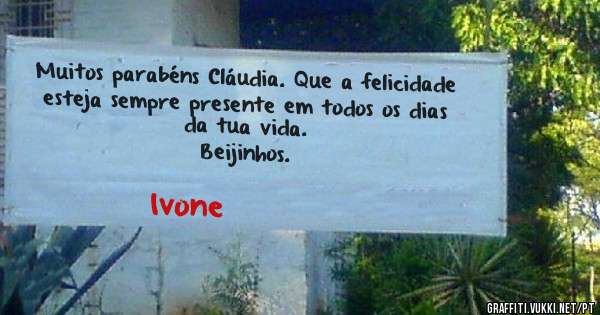 Muitos parabéns Cláudia. Que a felicidade esteja sempre presente em todos os dias da tua vida.
Beijinhos. 