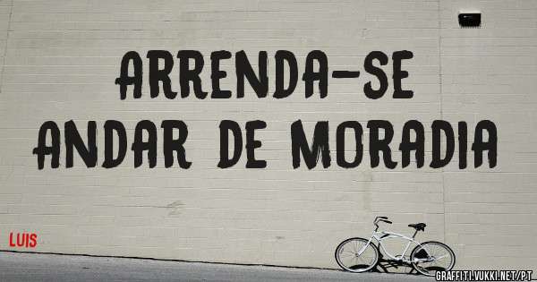 Arrenda-se
Andar de Moradia