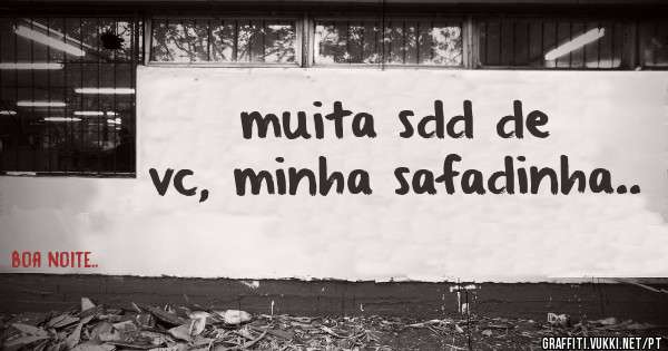 muita sdd de vc, minha safadinha..