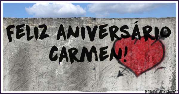 Feliz aniversário
Carmen!
